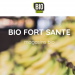 Bio Fort Santé